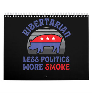Calendrier Vintage Ribertarien Moins de politique Plus de fum