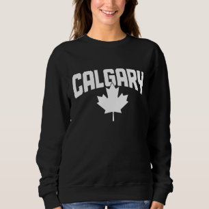 Calgary Alberta Canada Maple Leaf Red Canadian Fla Sweatshirt