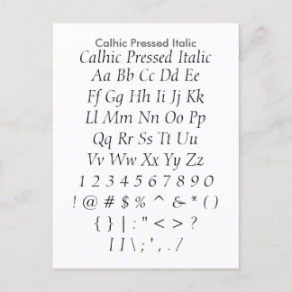 Calhic Pressed Italic - Zazzle Font Sampler Sheet Postcard