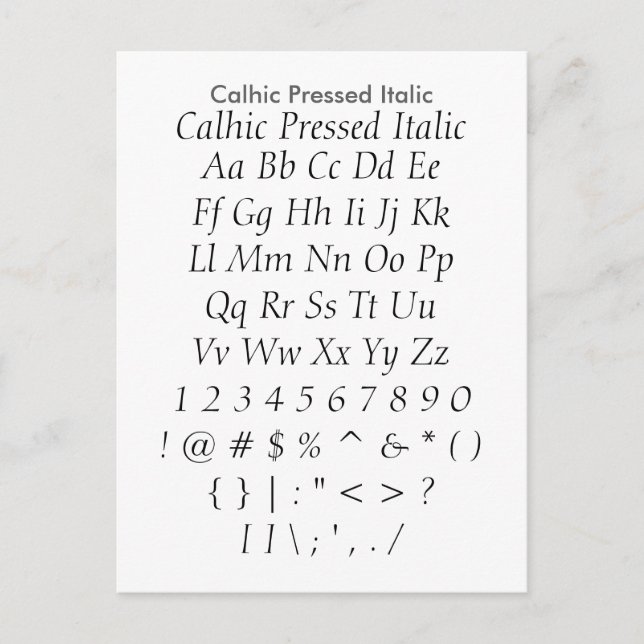 Calhic Pressed Italic - Zazzle Font Sampler Sheet Postcard (Front)