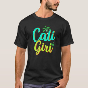 Cali Girl Usa State America Travel Californian Cal T-Shirt