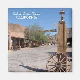 Calico Ghost Town Magnet !