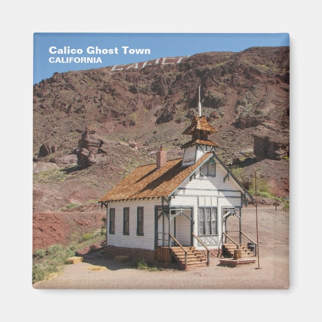 Calico Ghost Town Magnet ! (Devant)
