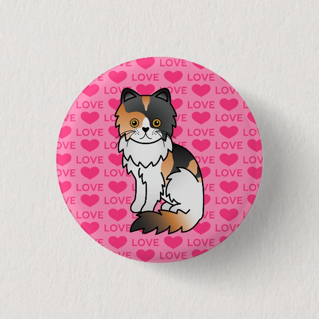 Calico Persian Cat Love 1 Inch Round Button (Front)