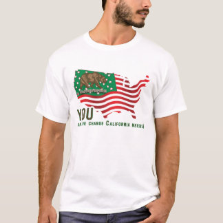 California Bear Flag - You Are The Change CA Needs T-Shirt