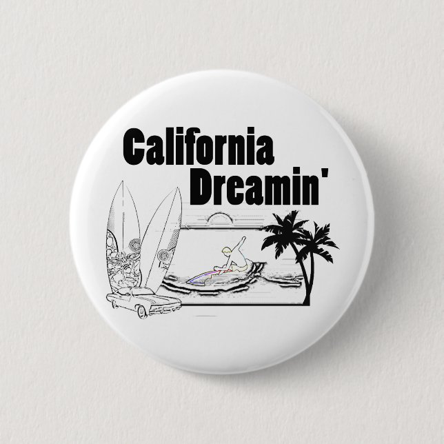 California Dreamin' 2 Inch Round Button (Front)