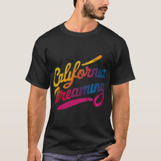 California Dreaming Multicolor T-Shirt Design.