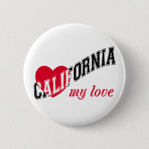 California my love 2 inch round button