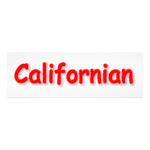 "Californian " Cute Design. Buy Now Photo Print