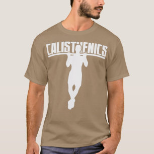 calisthenics Pull Ups 1 T-Shirt