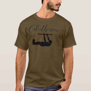 Calisthenics sport Design T T-Shirt