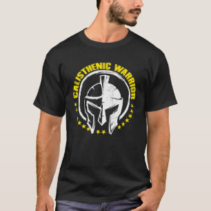 Calisthenics Warrior Gym Fitness Street Workout T-Shirt