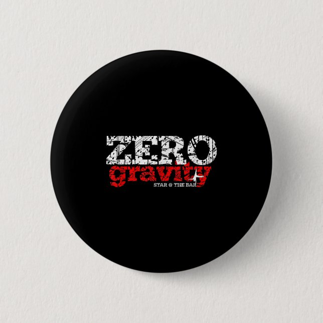 Calisthenics Zero Gravity Fitness And Workout Moti 2 Inch Round Button (Front)