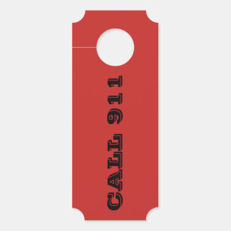 CALL 911 DOOR HANGERS by EZaZZleMan - SAVES LIVES