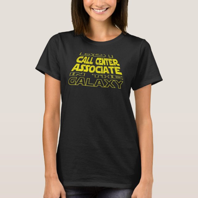Call Centre Associate  Space Backside Design T-Shirt (Front)