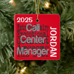 Call Centre Manager Extraordinaire CUSTOM Ceramic Ornament