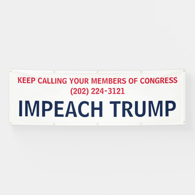 Call Congress Impeach Trump Protest Banner (Horizontal)