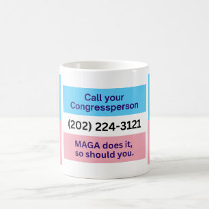 Call Congress MAGA Does Trans Ally Coffee Mug