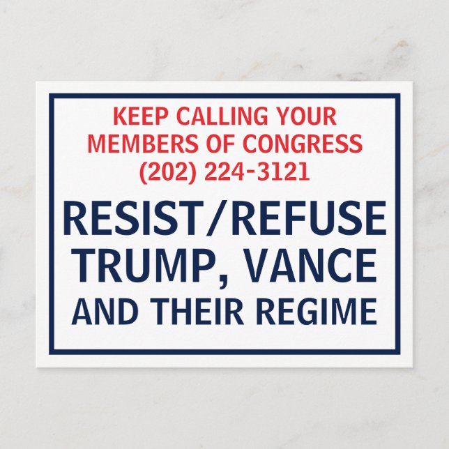 Call Congress Protest Resist Refuse Trump Vance Postcard (Front)