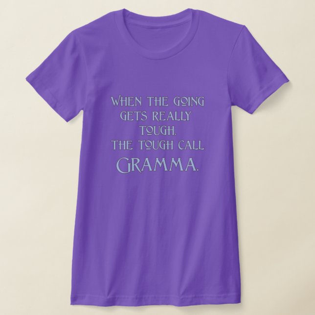 Call Gramma T-Shirt (Laydown)