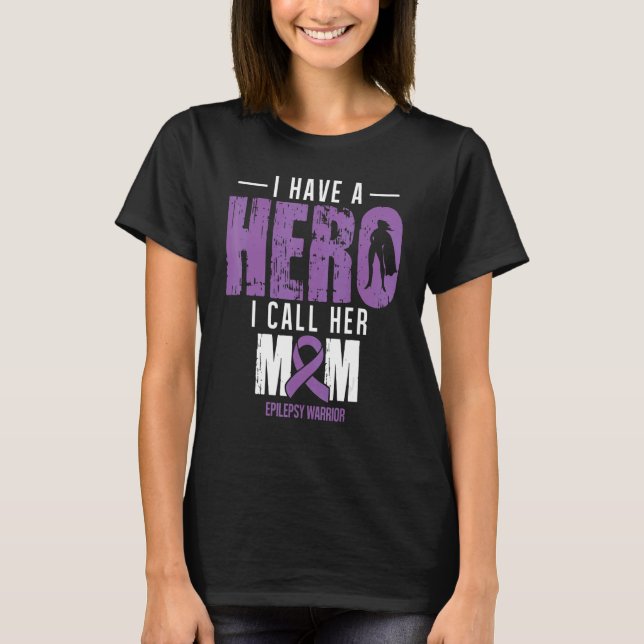 Call Her Mom Epilepsy Awareness Supporter Ribbon T-Shirt (Front)