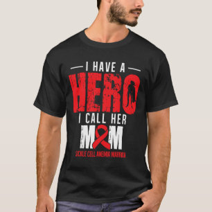 Call Her Mom- Sickle Cell Anemia Awareness Support T-Shirt