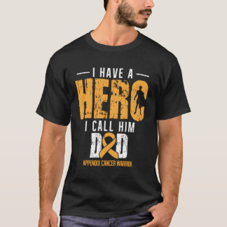 Call Him Dad- Appendix Cancer Awareness Supporter  T-Shirt
