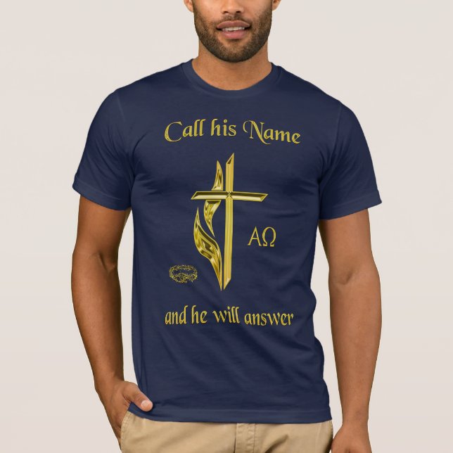 Call his name T-Shirt (Front)