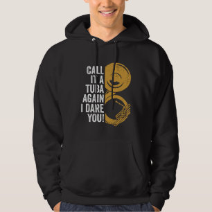 Call It A Tuba Again Brass Music Instrument Sousap Hoodie