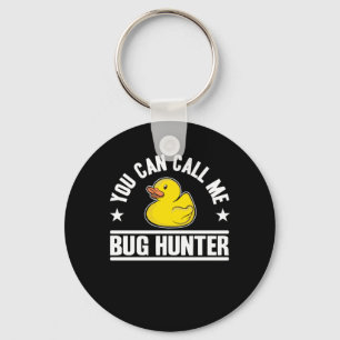 Call Me Bug Hunter Funny Rubber Duck Programming Keychain