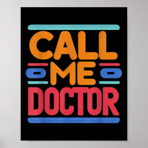 Call Me Doctor ____-- Poster
