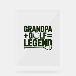 Call Me Grandpa, Watch Me Golf Acrylic Sign
