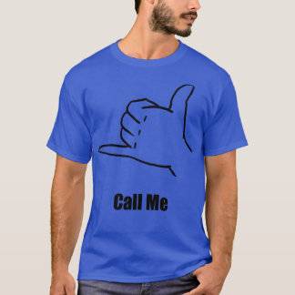 Call Me Hand T-Shirt