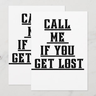 Call Me If You Get Lost Invitation