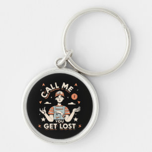 call me if you get lost keychain
