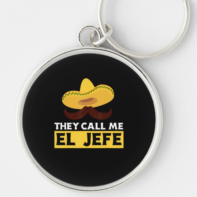 Call Me Jefe Funny Mexican Chef Cook Boss Gift Keychain (Front)