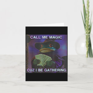 Call Me Magic Cuz I Be Gathering, Funny Wizard Fro Card