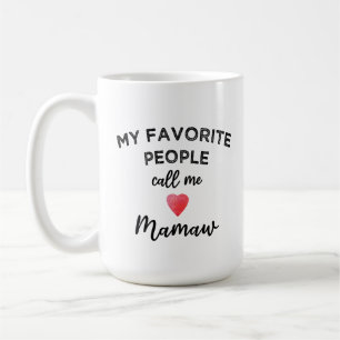 Call Me MAMAW Southern Appalachian Granny Nickname Coffee Mug