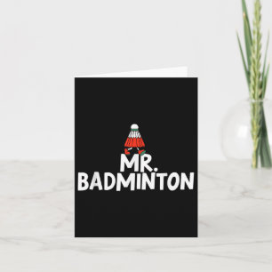 Call Me Mr. Badminton Player Funny Shuttle Card