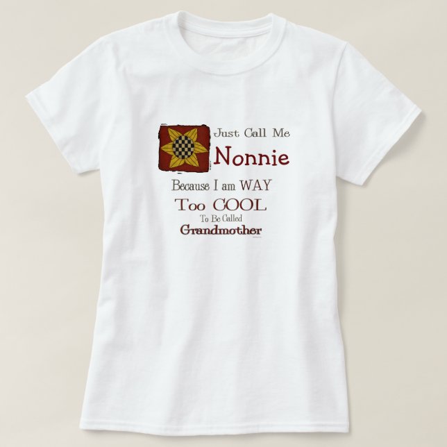 Call Me Nonnie Cool Grandma T-shirt Prim Sunflower (Design Front)