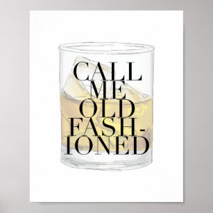 Call Me Old Fashioned Cup Poster