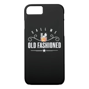Call Me Old Fashioned Funny Whiskey And Bourbon Case-Mate iPhone Case