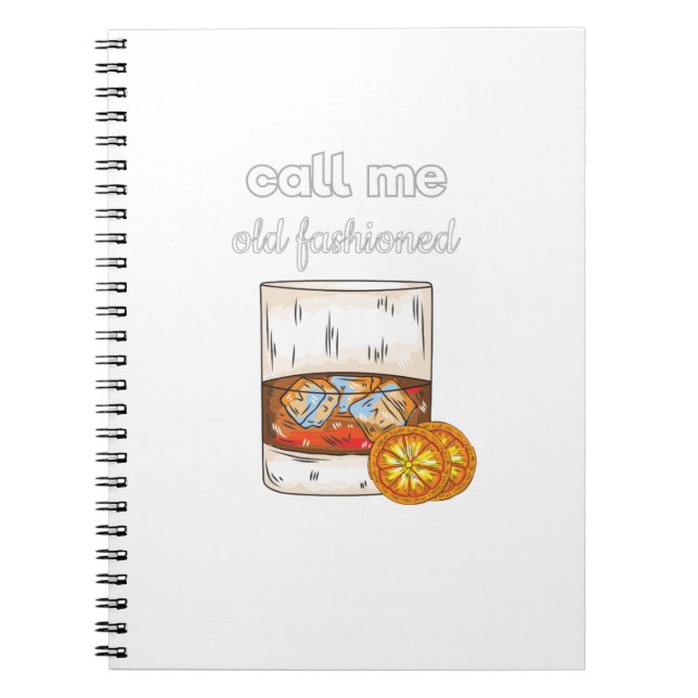 Call Me Old Fashioned Notebook (Front)