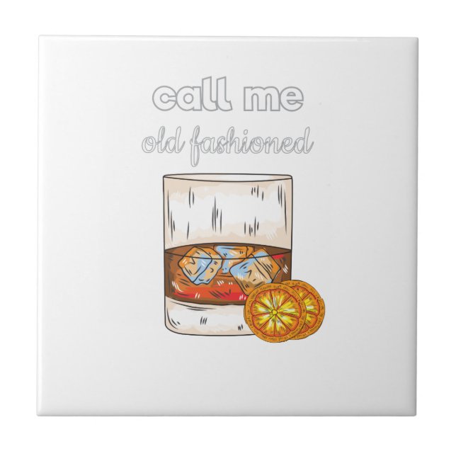Call Me Old Fashioned Tile (Front)