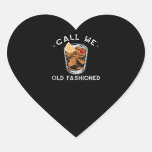 Call Me Old Fashioned Whiskey Drinking Cocktail Heart Sticker