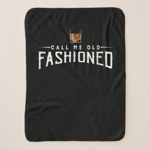 Call Me Old Fashioned Whiskey Sherpa Blanket