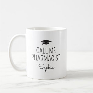 Call Me Pharmacist Personalized Name Coffee Mug