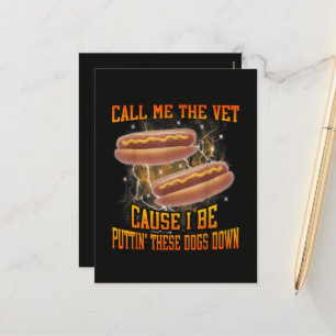 Call Me The Vet Cause I Be Funny Hard Hot Dog Holiday Postcard