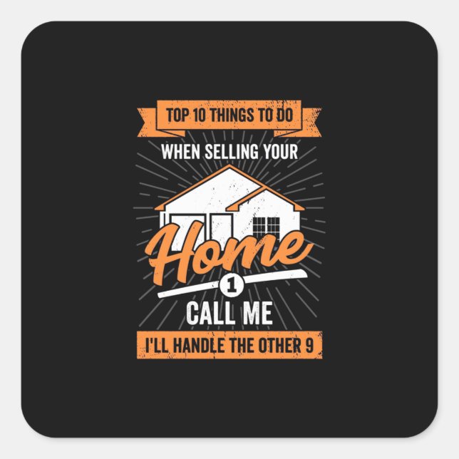 Call Me When Selling Your Home Square Sticker (Front)