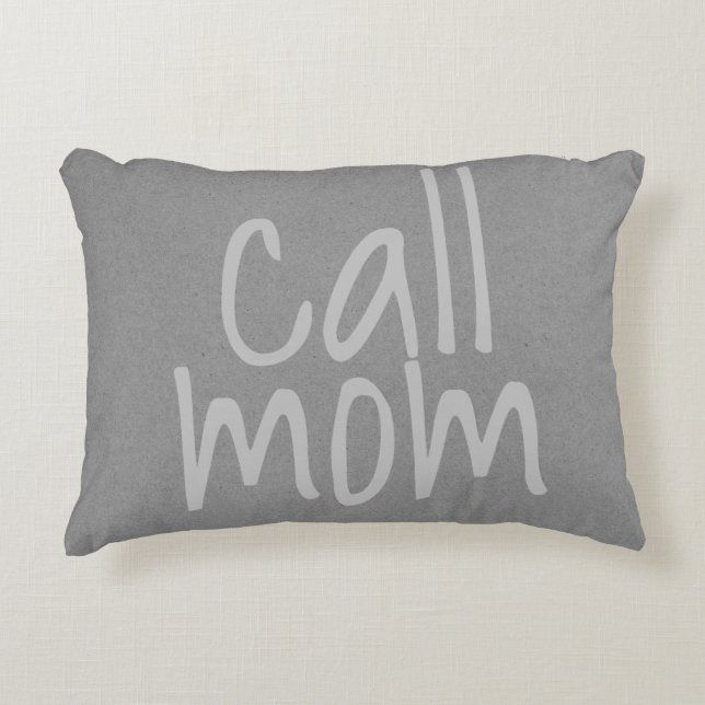 Call Mom Text Mom Throw Pillow (Front)